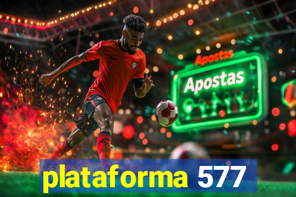 plataforma 577